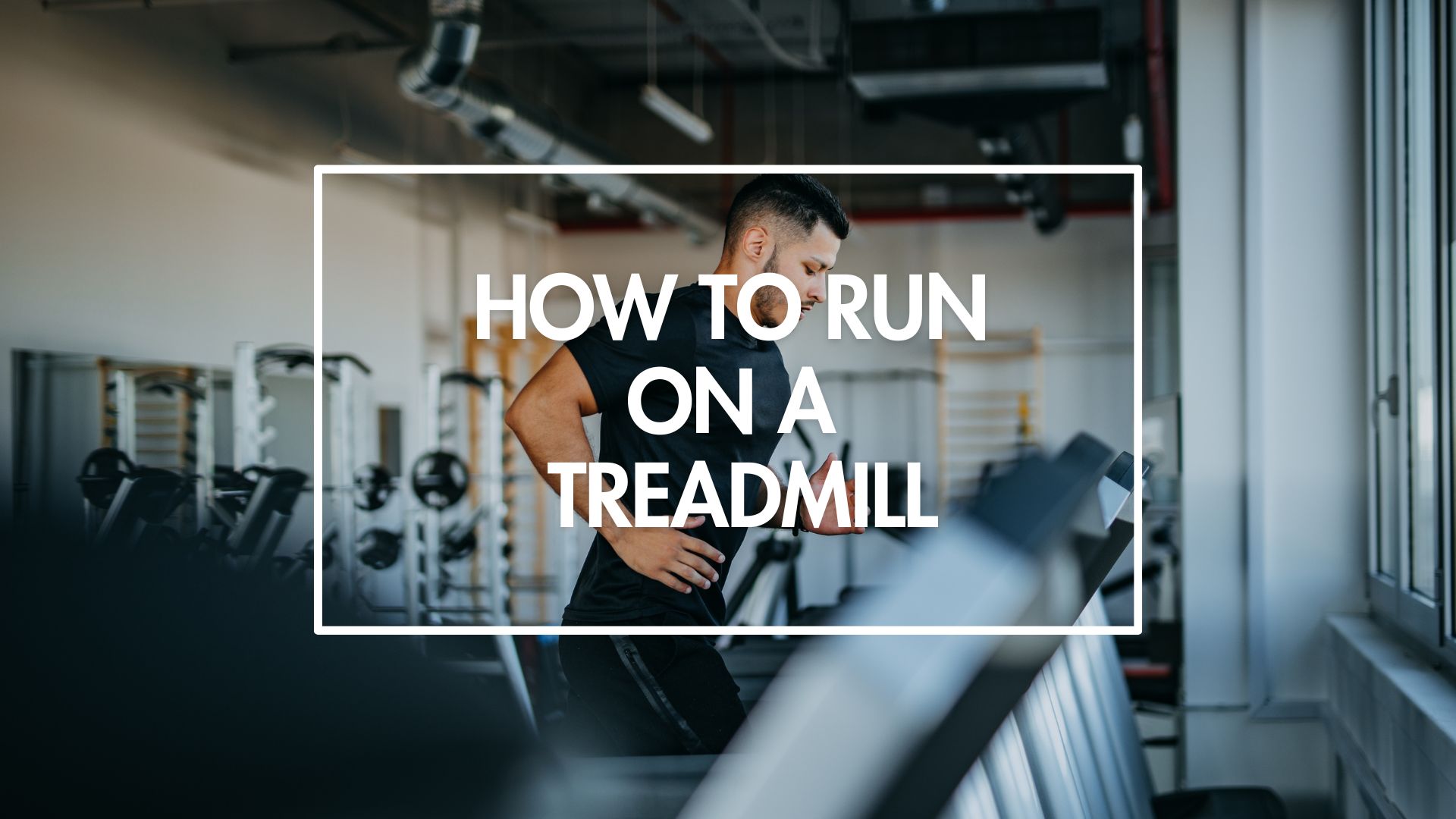 how to run on treadmill