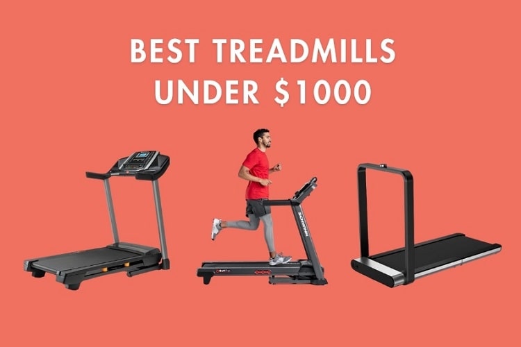 the best treadmill under $1000