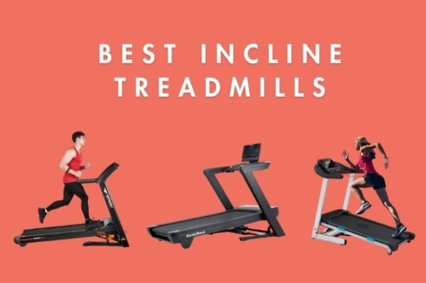 Best incline treadmills for home